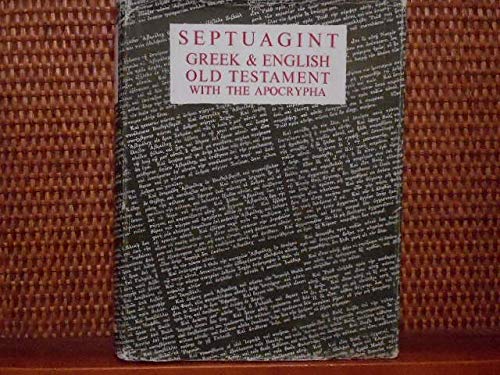 The Septuagint Version of the Old Testament and Apocrypha, with an