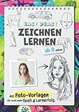 Easy Peasy Zeichnen Lernen: Mit Foto-Vorlagen für noch mehr Spaß & Lernerfolg!