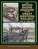 Broad Gauge Engines of the Great Western Railway Part 4: 1853-1874