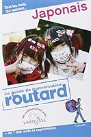Japonais Guide de Conversation Routard 201244234X Book Cover