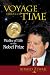 VOYAGE THROUGH TIME: WALKS OF LIFE TO THE NOBEL PRIZE