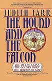 The Hound and the Falcon: The Isle of Glass, The Golden Horn, and The Hounds of God