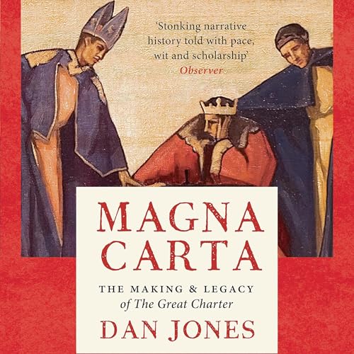 Magna Carta: The Making and Legacy of the Great Charter - Dan Jones episode artwork