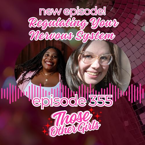 Ep 355 | Regulating Your Nervous System