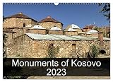 Monuments of Kosovo 2023 (Wall Calendar 2023 DIN A3 Landscape) - Sebastian Wallroth 