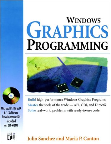 Windows? Graphics Programming: Sanchez, Julio, Canton, Maria P ...