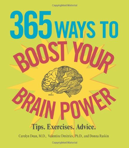 Buy 365 Ways to Boost Your Brain Power: Tips, Exercise, Advice — BookShops.in