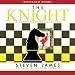 The Knight: The Patrick Bowers Files, Book 3