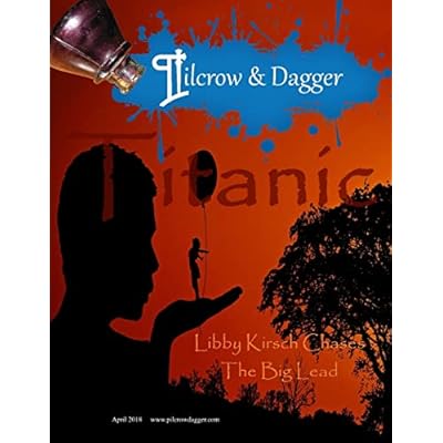 Pilcrow & Dagger: April 2018 Issue - Titanic