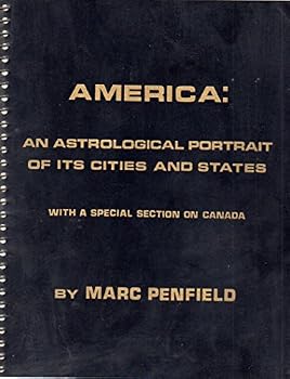America: An Astrological Portrait of Its Cities and States with a Special Report on Canada