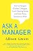 Produktbild Ask a Manager: How to Navigate Clueless Colleagues, Lunch-Stealing Bosses and Other Tricky Situations at Work