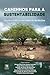 Caminhos para a Sustentabilidade: Teorias e Práticas no Semiárido Nordestino (Portuguese Edition)