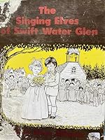 The Singing Elves of Swift Water Glen 0920852068 Book Cover