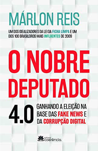 O Nobre Deputado 4.0 - Reis, Marlon