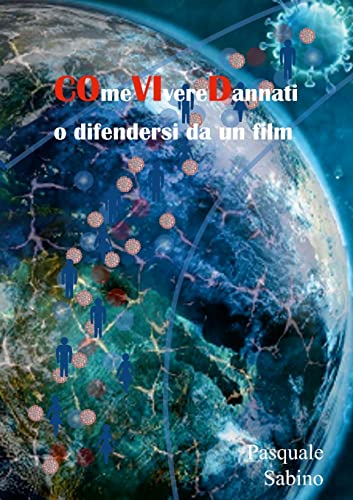 COmeVIvereDannati o difendersi da un film (Italian Edition)