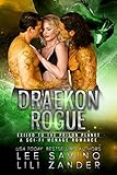 Draekon Rogue: Exiled to the Prison Planet: A Sci-Fi Menage Romance (Dragons in Exile Book 7)