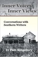Inner Voices, Inner Views: Conversations With Southern Writers 0971553645 Book Cover