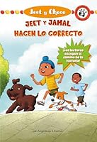Jeet y Jamal: Haz lo correcto (Jeet Y Jamal/ Jeet & Jamal) 1223188213 Book Cover
