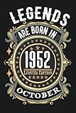 legends are born in october 1952: notebook - journal| october 71 birthday gift for men women girls boys birthday 1952 personalized