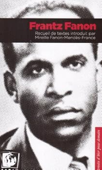 Paperback Frantz Fanon. Recueil De Textes Introduit Par Mireille Fanon-Mendes-France: Recueil De Textes [French] Book