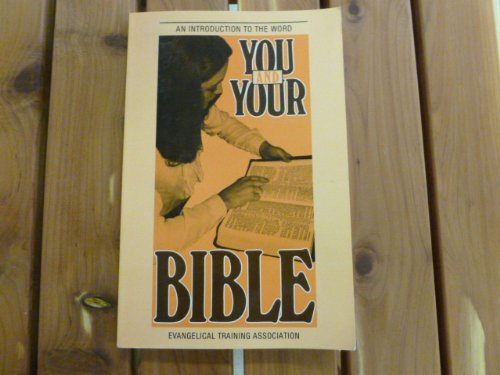 You & your Bible : an introduction to the Word: unknown author: Amazon ...