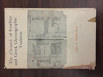 Hardcover The Chronicle of Eusebius and Greek Chronographic Tradition Book