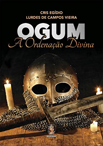 Ogum: a ordenação divina
