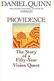 Providence: The Story of a Fifty Year Vision Quest