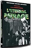 L'Eternel mirage