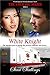 White Knight: A Contemporary Christian Romance Novel (The Courage Series, Book 2)