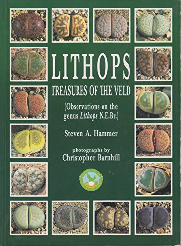 Lithops: Treasures of the Veld (Observations on the genus Lithops N.E.Br.)
