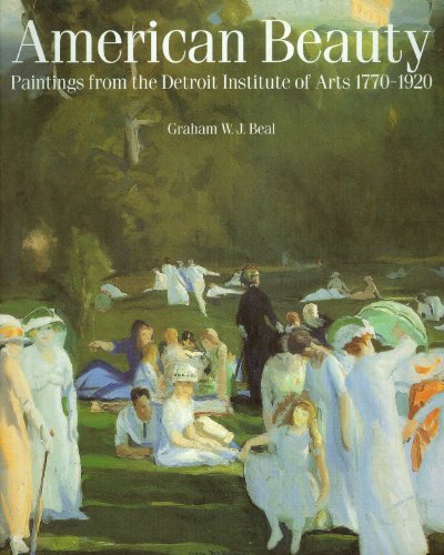 American Beauty: Paintings from the Detroit Institute of Arts, 1770-1920