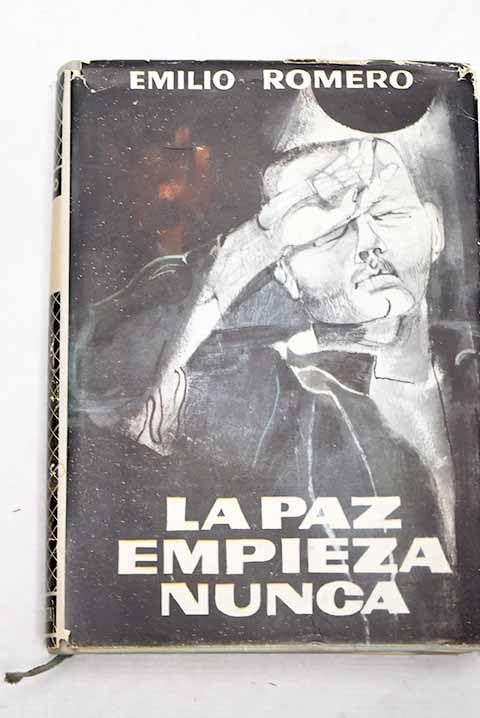 LA PAZ EMPIEZA NUNCA