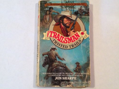 Twisted Trails (By: Jon Sharpe)