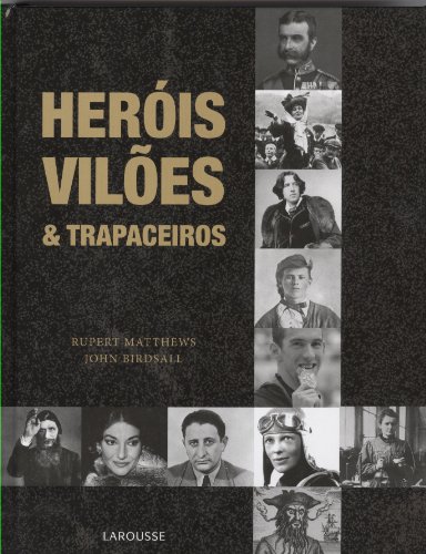 Heróis, Vilões & Trapaceiros