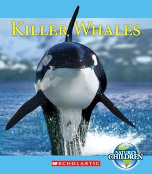 Library Binding Killer Whales (Nature's Children) Book