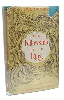 THE FELLOWSHIP OF THE RING BEING THE FIRST PART OF THE LORD OF THE RINGS