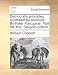 Democratic Principles Illustrated by Example. by Peter Porcupine. Part the First. Seventh Edition. - Cobbett, William