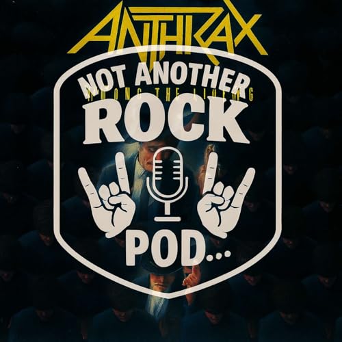 Ep 28 - Anthrax - Among the Living