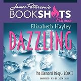 Dazzling: The Diamond Trilogy, Book I