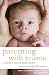 Parenting with Reason: Evidence-Based Approaches to Parenting Dilemmas (Parent and Child)