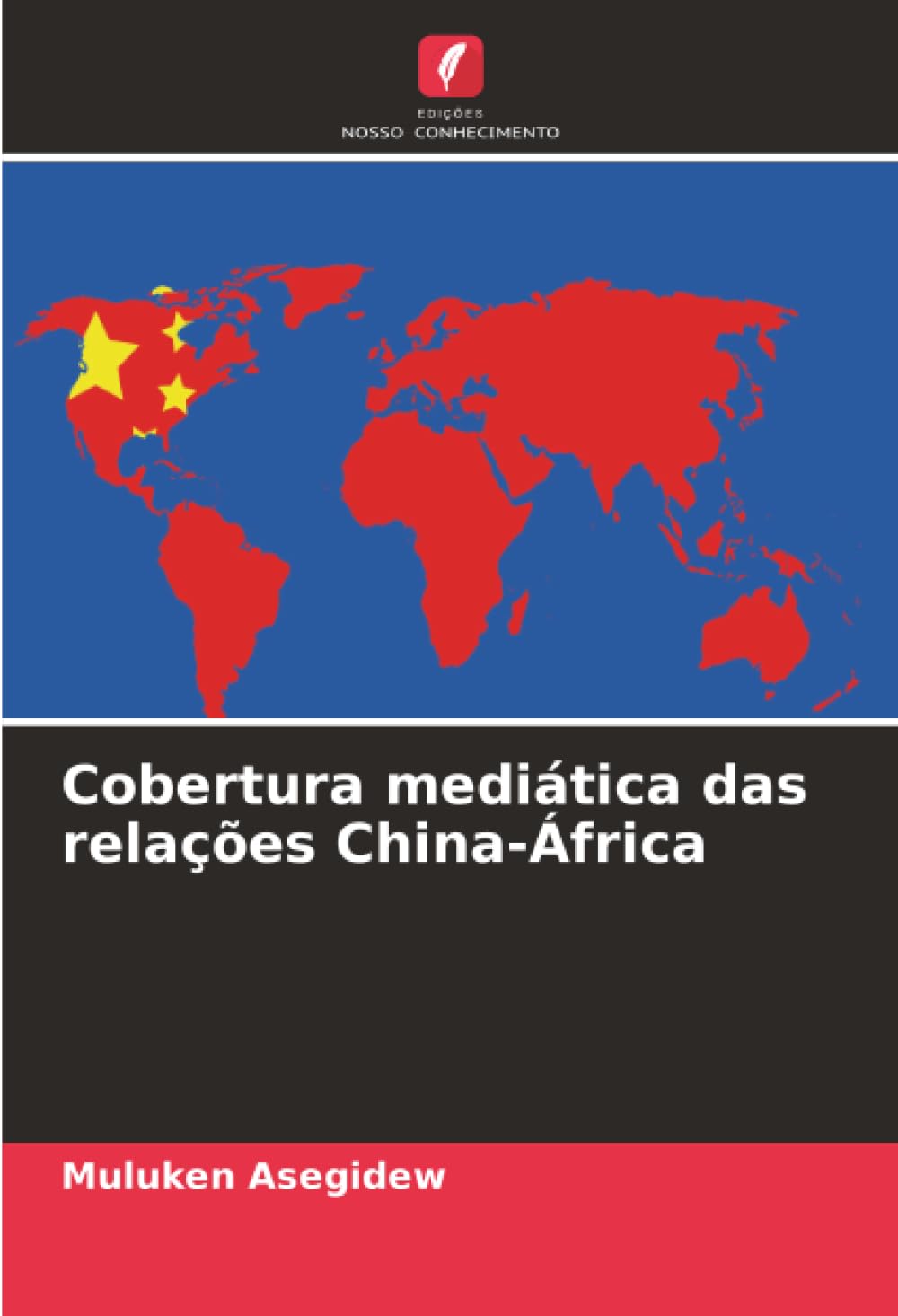 Cobertura mediática das relações China-África