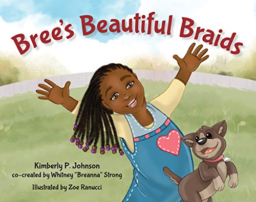 Bree's Beautiful Braids 1513655701 Book Cover