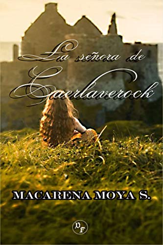 La Señora de Caerlaverock (Spanish Edition)