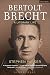 Bertolt Brecht: A Literary Life (Biography and Autobiography)