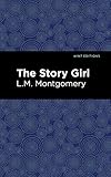  The Story Girl (Mint Editions (The Children\'s Library))