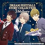 DREAM FESTIVAL2 STORY COLLECTION �`3 Majesty�`