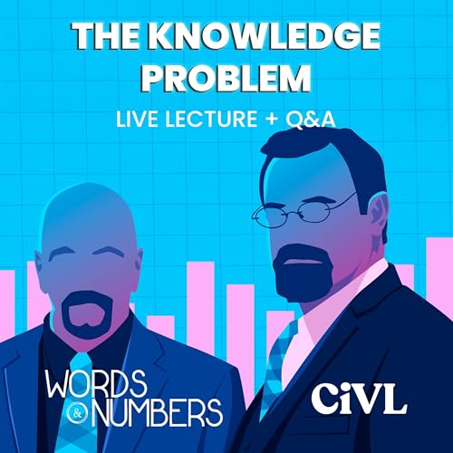 Members: The Knowledge Problem - Join CiVL.COM Podcast Por  arte de portada