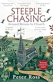 Steeple Chasing: Around Britain by Church