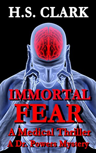Immortal Fear: A Medical Thriller [Large Print] 0988427494 Book Cover